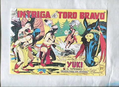 Yuki el temerario facsimil numero 039: La intriga de Toro Bravo