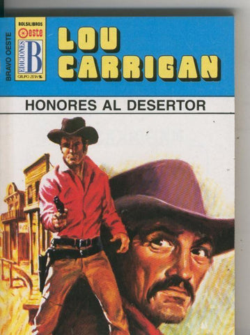 Bravo Oeste azul numero 281: Honores al desertor
