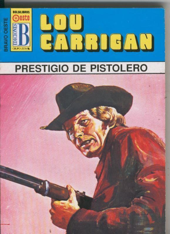 Bravo Oeste azul numero 298: Prestigio de pistolero