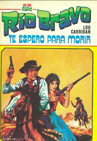 Rio Bravo: Te espero para morir