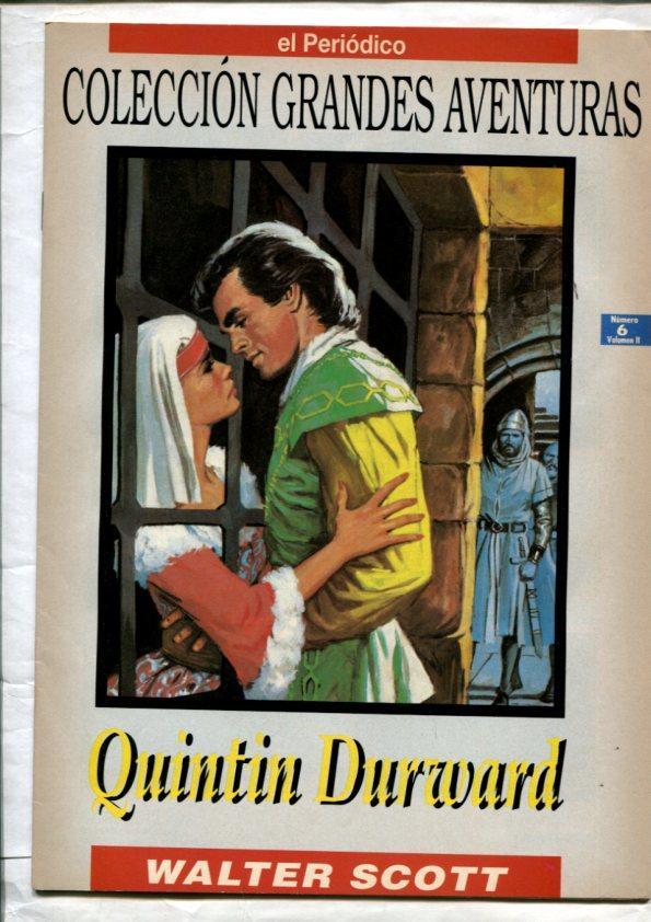 El Periodico: Grandes Aventuras tomo segundo numero 06: Quintin Durward