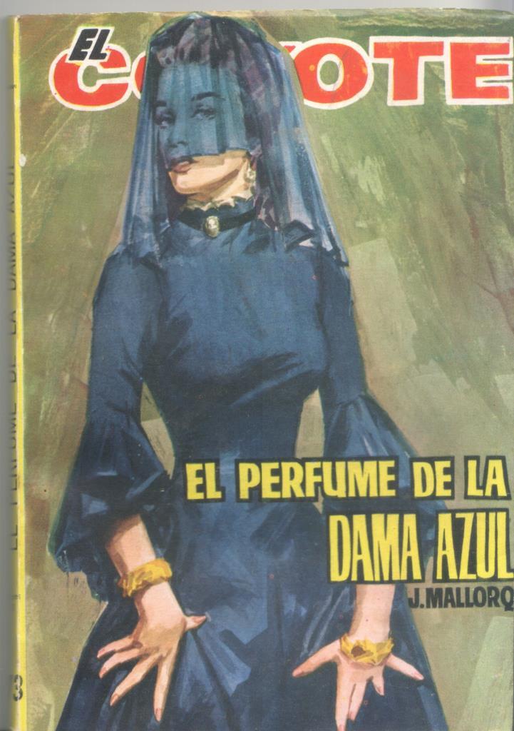 Ediciones Cid: El Coyote numero 173: El perfume de la dama azul