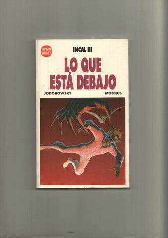 Dragon Pocket numero 07: Incal III: Lo que esta debajo