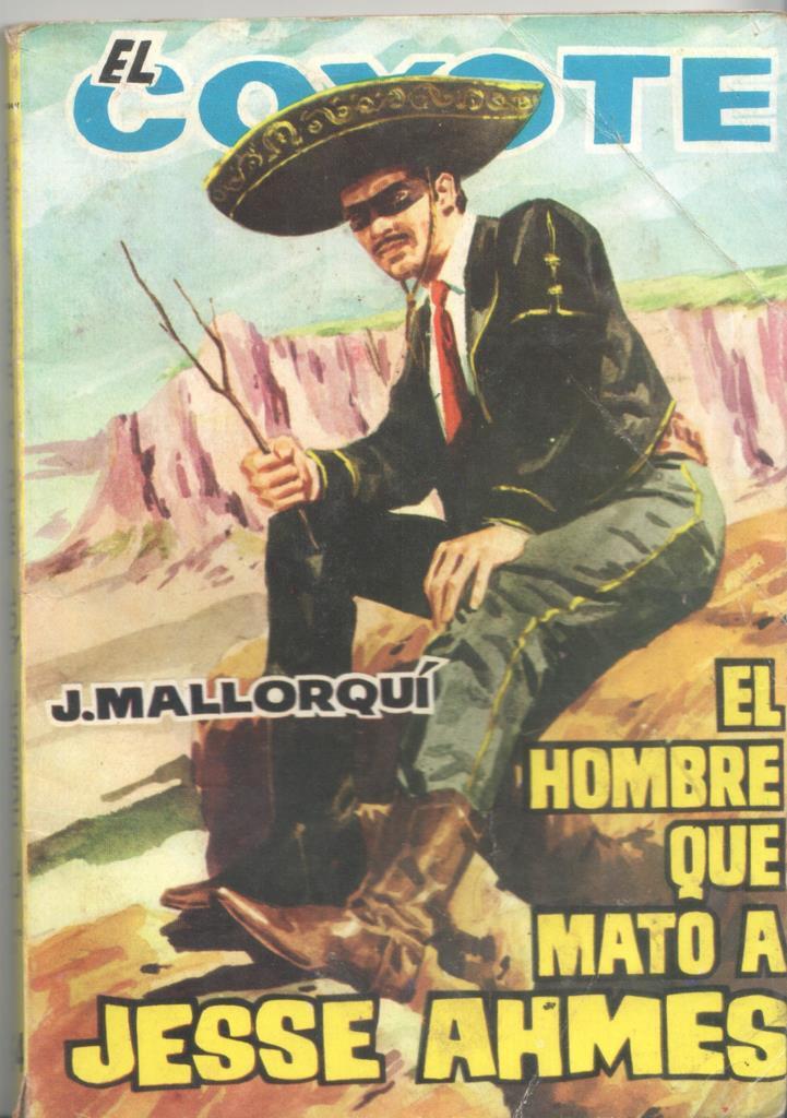 Ediciones Cid: El Coyote numero 154: El hombre que mato a Jesse Ahmes