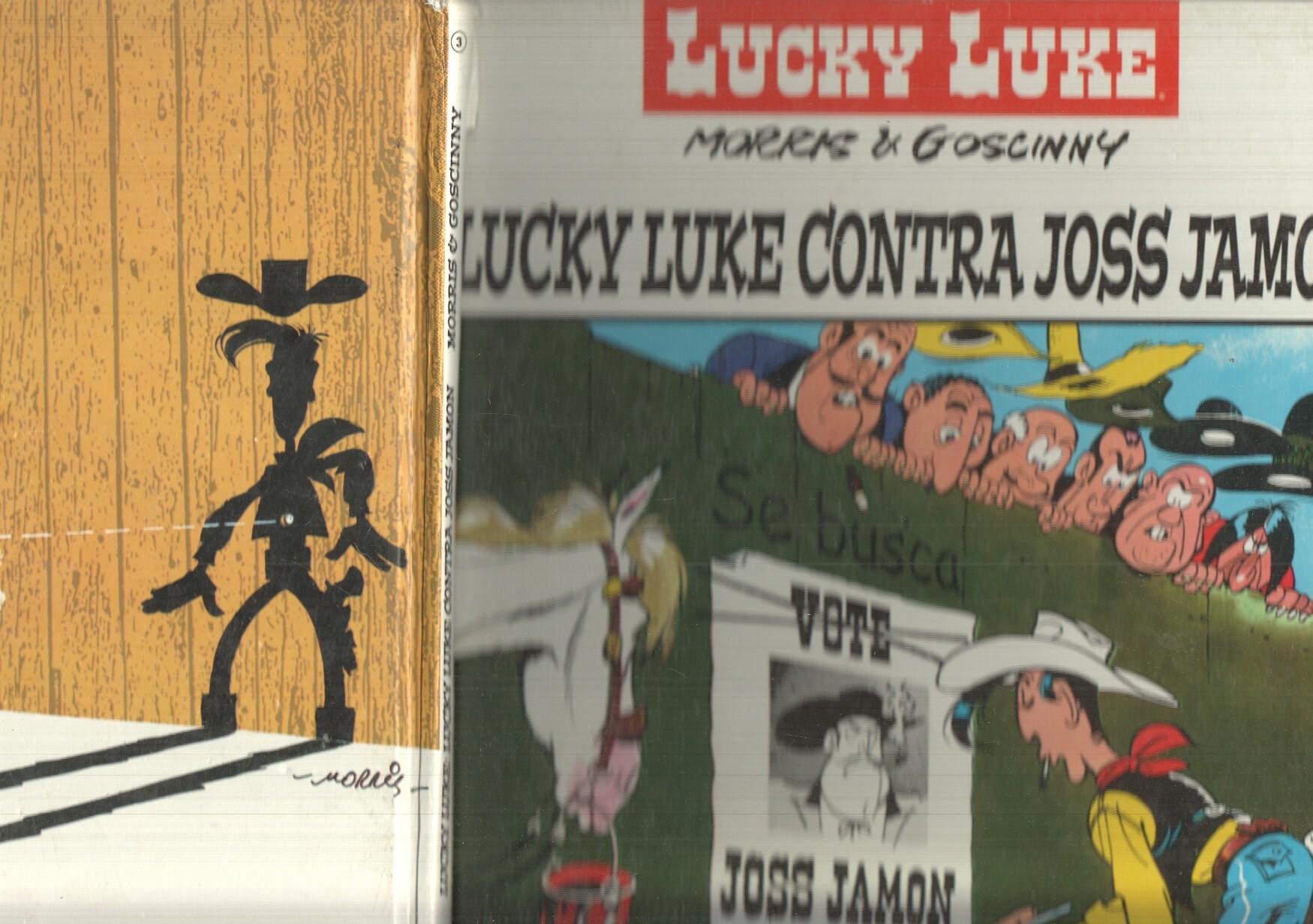 Lucky Luke numero 03: Lucky Luke contra Joss Jamon