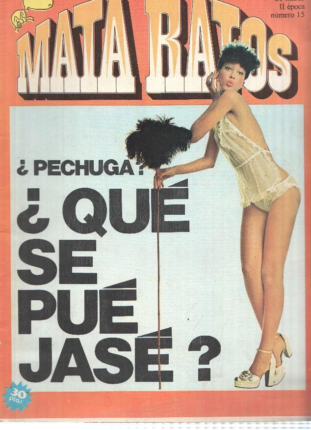 Ibero Mundial: MATA RATOS, II Epoca: Numero 15 (26 Marzo 1976): Pechuga: que se pue jase