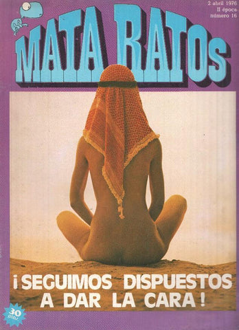 Ibero Mundial: MATA RATOS, II Epoca: Numero 16 (02 Abril 1976): A dar la cara