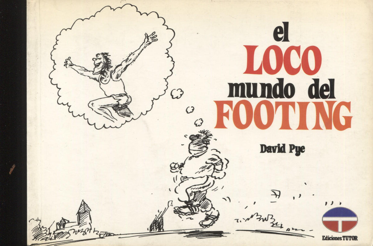 David Pye: El loco mundo del Footing