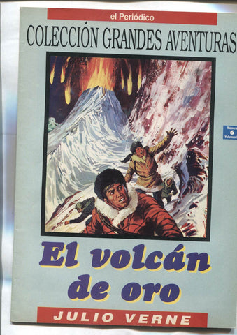 Grandes Aventuras tomo tercero numero 06: El volcan de oro