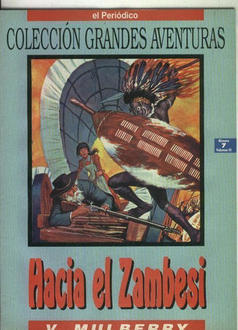 El Periodico: Grandes Aventuras tomo tercero numero 07: Hacia el zambesi