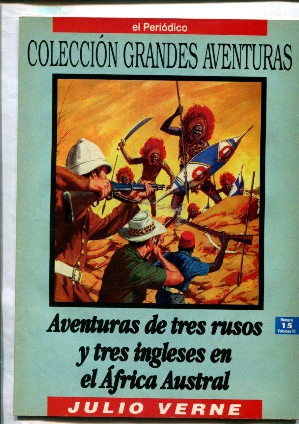 El Periodico: Grandes Aventuras volumen 3 numero 15: Aventuras de tres rusos y tres ingleses en el africa austral