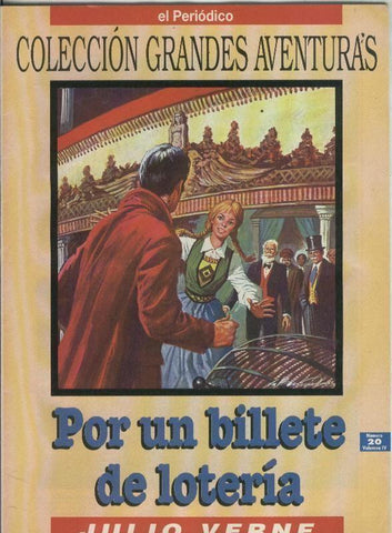 El Periodico: Grandes Aventuras volumen 4 numero 20: Por un billete de loteria