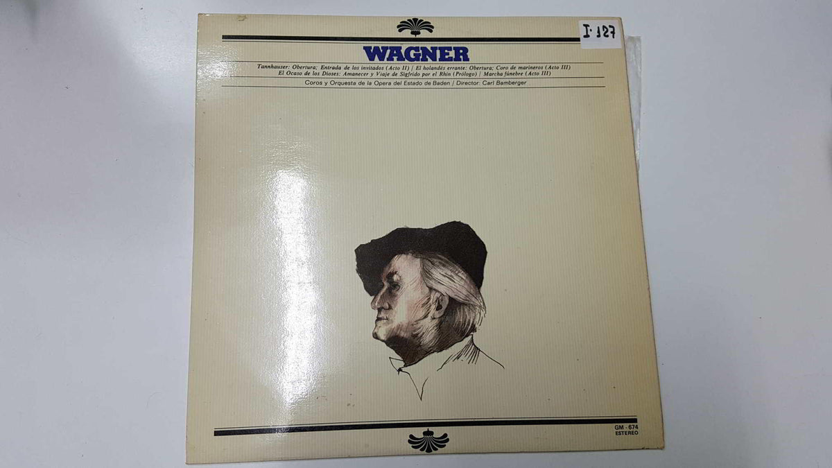 LP: Wagner - Tanhauser, Obertura - Entrada de los invitados, El holandes errante. Coro y Orquesta del Estado Baden
