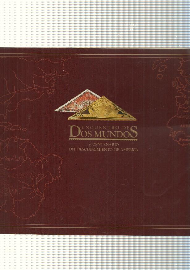 Encuentro de Dos Mundos V Centenario del Descubrimiento de America 