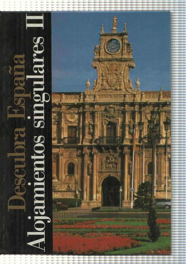 Descubra España. Alojamientos singulares Vol. II
