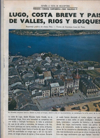 España a vista de Helicoptero: Lugo, costa breve y pais de valles, rios y bosques