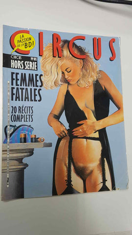 Revista Circus: num 99 Bis. Hors Serie, Femmes Fatales, 20 recits complets