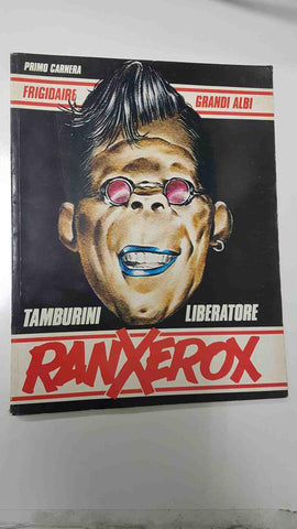 Comic: RanXerox. Tamburini, Libertatore Primo Carnera. Supllmento al num 75 di Friggidaire 1987
