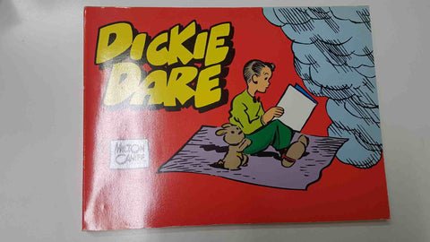 New Comic Now: num 121 Dickie Dare by Milton Caniff. Daily strips 31.7.1933 - 1.12.1934