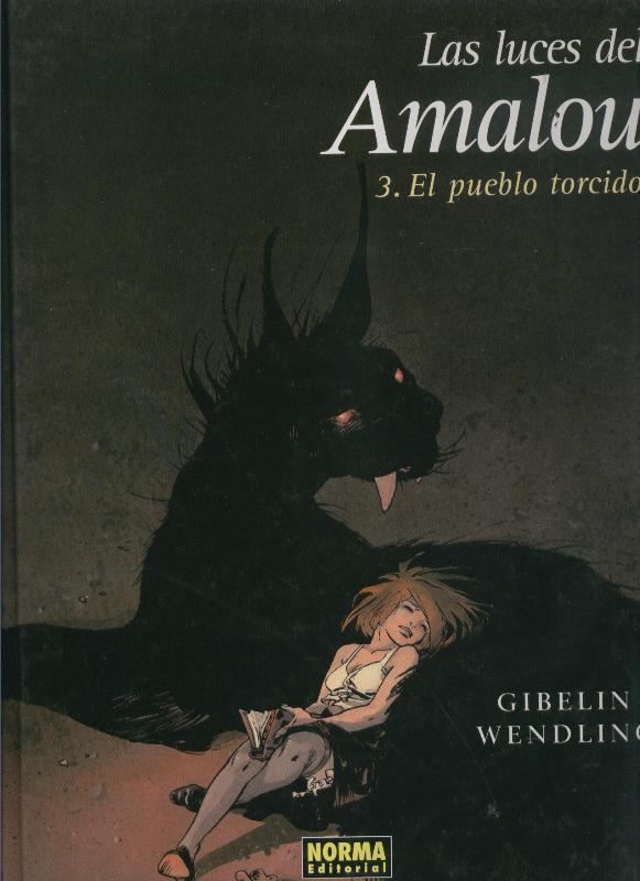 Las luces del Amalou volumen 3: El pueblo torcido