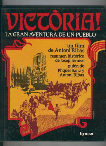 Victoria: la gran aventura de un pueblo