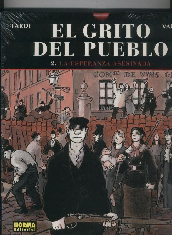 El grito del pueblo numero 2: la esperanza asesinada