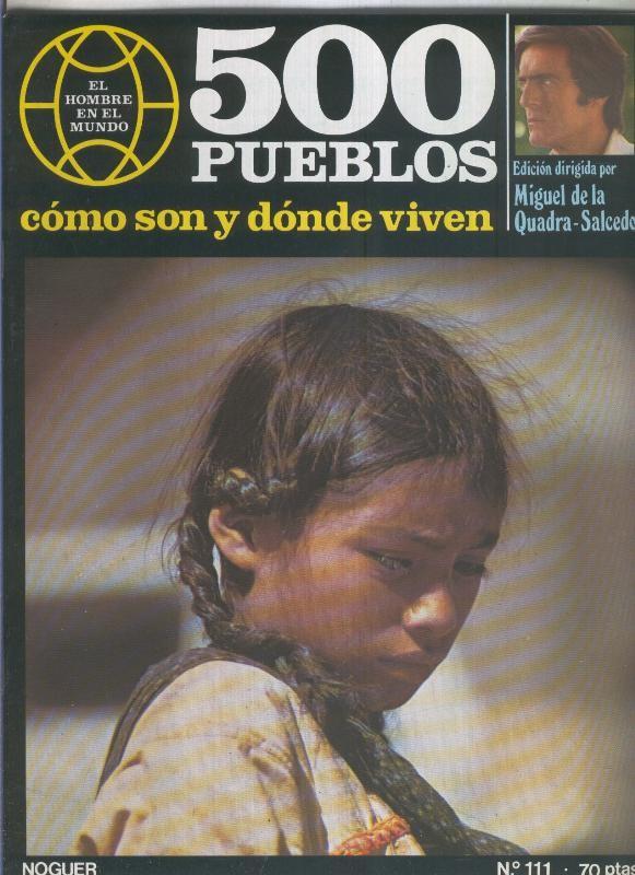 500 pueblos: como son y donde viven: fasciculo numero 111