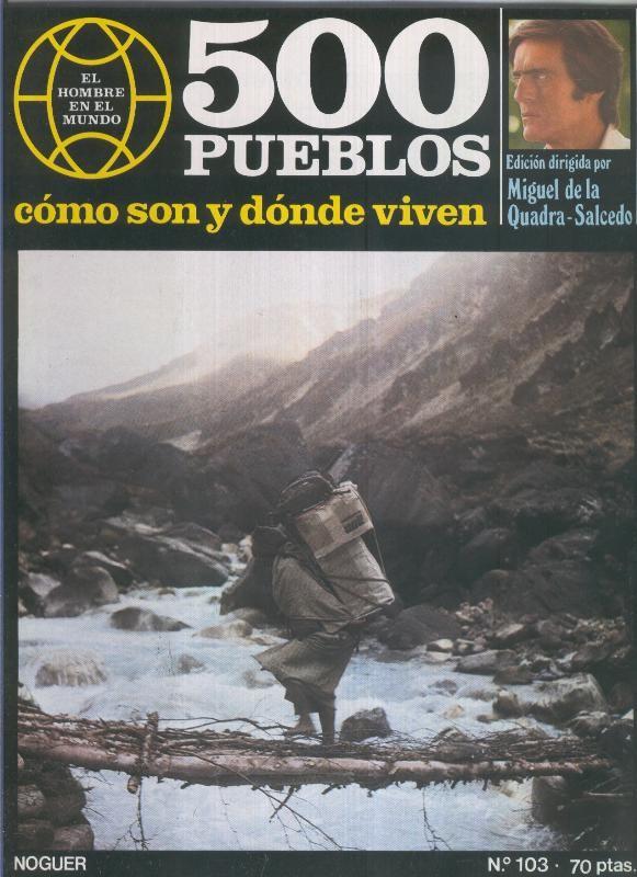 500 pueblos: como son y donde viven: fasciculo numero 103