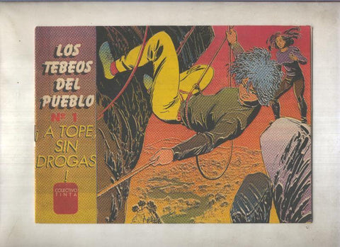 Los tebeos del Pueblo numero 1: A tope, sin drogas