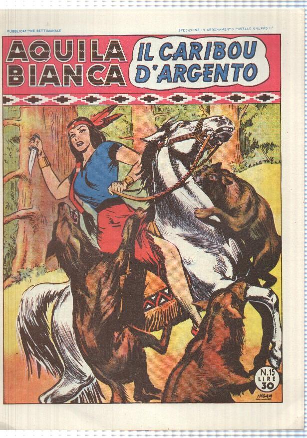 Facsimil: Aquila Bianca num 15 - il Caribou dArgento