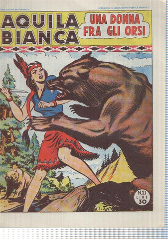 Facsimil: Aquila Bianca num 21 - Una donna fra gli Orsi