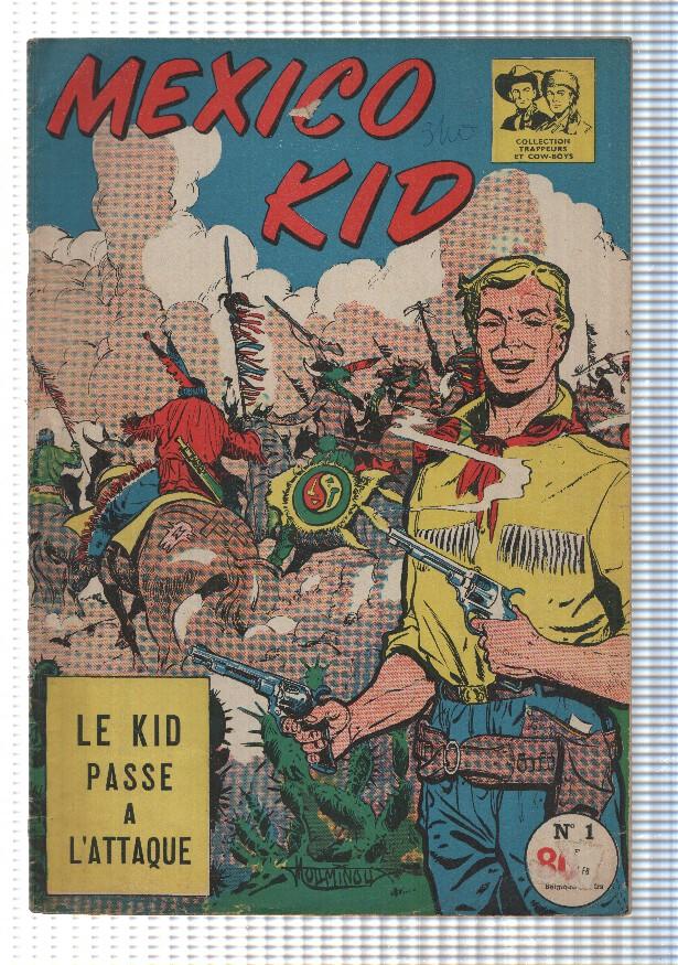 Comic: Mexico Kid album num 01 - Le Kid passe a lAttaque. Collection Trappeurs et Cow-Boys