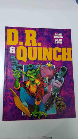 Comic: D.R. and Quinch. First edition August 1991. Definitive edition - Alan Moore, Alan Davis