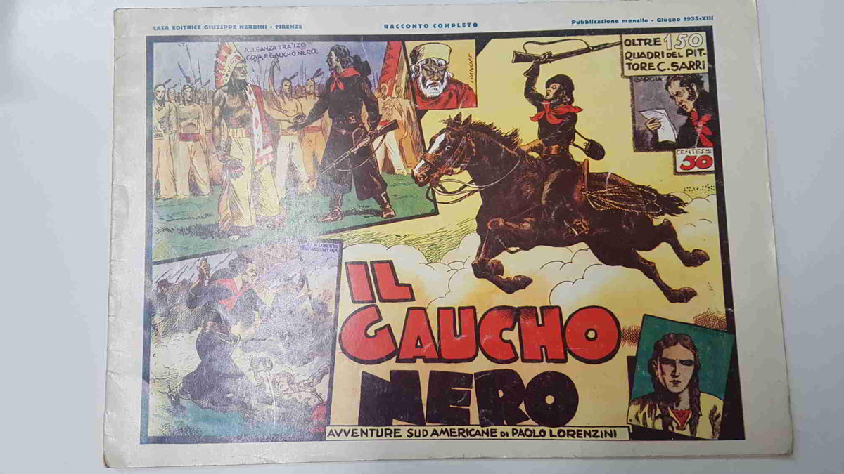Comic: il Gaucho Nero. Avventure Sud Americane di Paolo Lorenzini, Giugno 1935 (Collodi Nipote)
