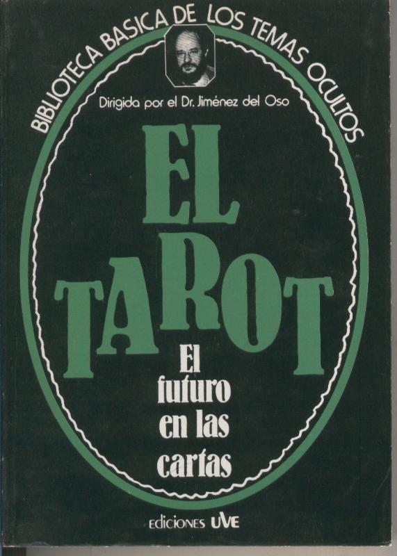 Ediciones Uve; Biblioteca Basica de los Temas Ocultos numero 10: El Tarot: el futuro en las cartas