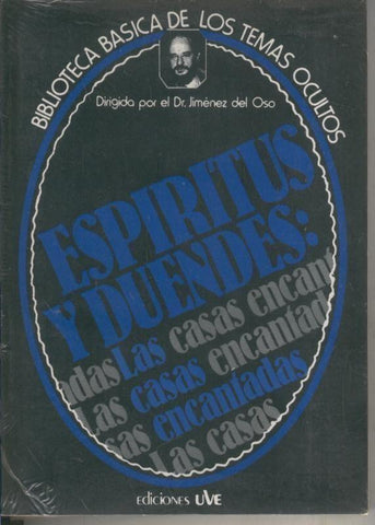 Ediciones UVE: Biblioteca Basica de los Temas Ocultos numero 22: Espiritus y Duendes, las casas encantadas