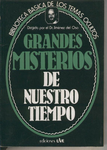 Ediciones UVE: Biblioteca Basica de los Temas Ocultos numero 24: Grandes misterios de nuestro tiempo