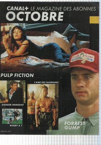 revista: Canal+ Le Magazine des Abonnes num 107 (1996), Octobre - Pulp Fiction, Forrest Gump, Danger Immediat