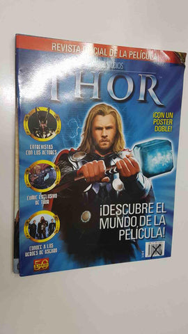 Revista Oficial Pelicula: Thor. Incluye comic sobre la pelicula y un poster doble
