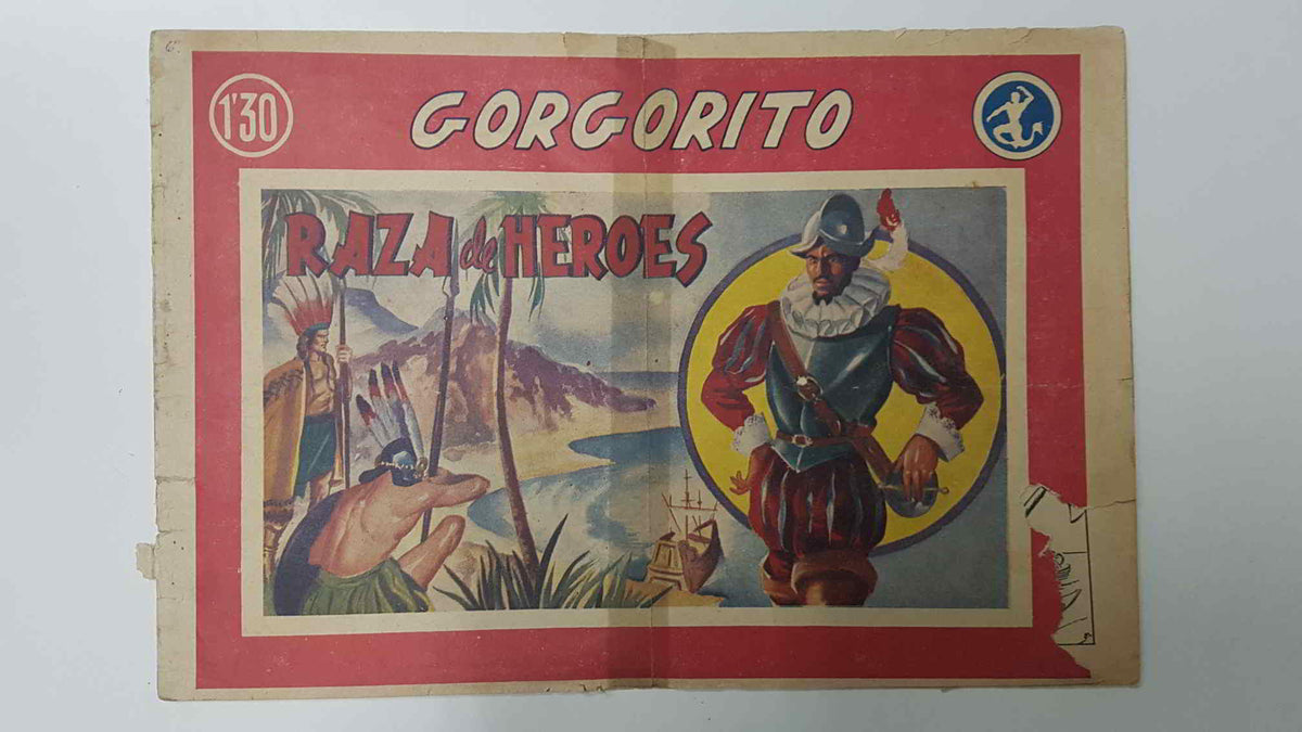 Comic: Raza de Heroes - Gorgorito num 6. Dibujos Laffond (roto en cubierta)