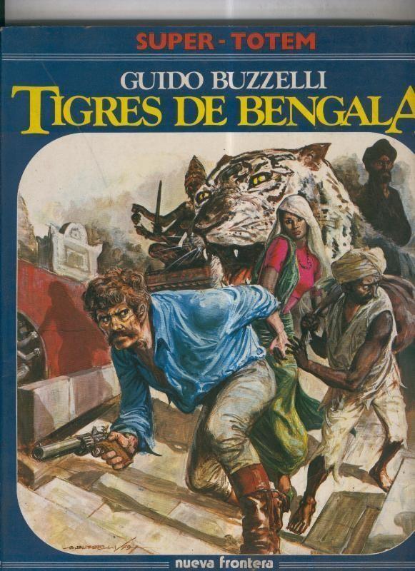 Nueva Frontera: Super Totem numero 12: Tigres de Bengala
