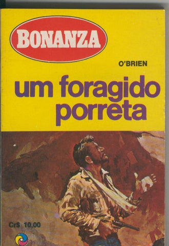Lou Carrigan: Bonanza numero 15: Um foragido porreta