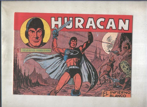 Huracan, facsimil numero 01: El infierno blanco