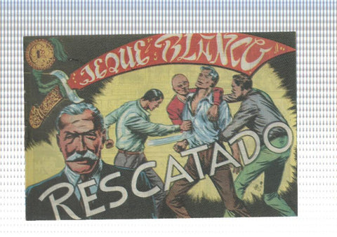 Facsimil: Jeque Blanco numero 041: Rescatado