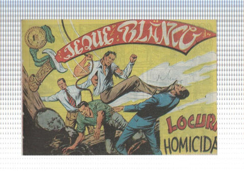 Facsimil: Jeque Blanco numero 043: Locura homicida