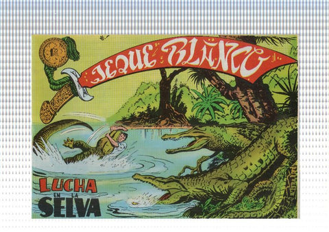 Facsimil: Jeque Blanco numero 067: Lucha en la selva