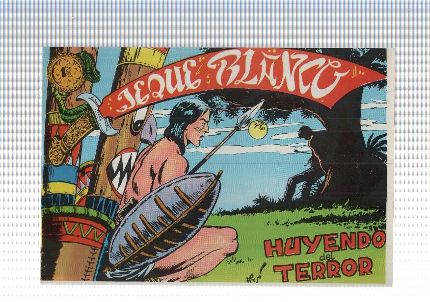 Facsimil: Jeque Blanco numero 068: Huyendo del terror