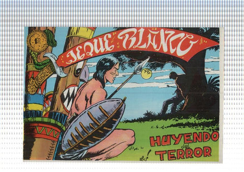 Facsimil: Jeque Blanco numero 068: Huyendo del terror