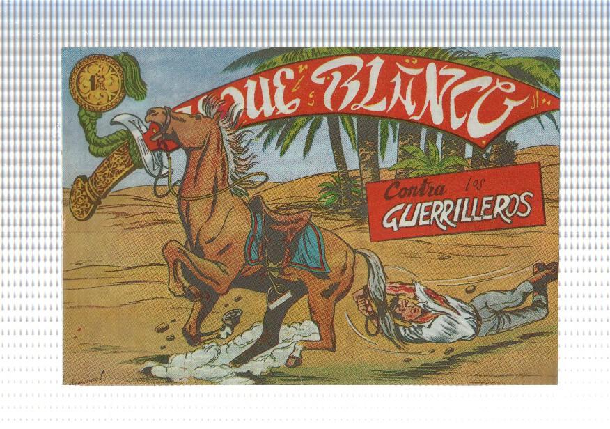 Facsimil: Jeque Blanco numero 082: Contra los guerrilleros