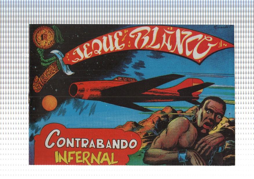 Facsimil: Jeque Blanco numero 103: Contrabando infernal